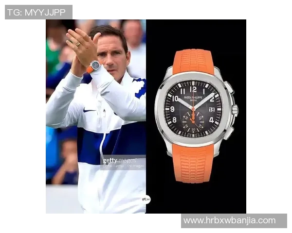 足球明星代言的奢华手表系列探索与推荐
